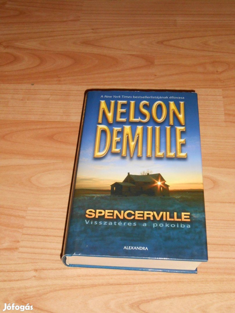 Nelson Demille: Spencerville - Visszatérés a pokolba