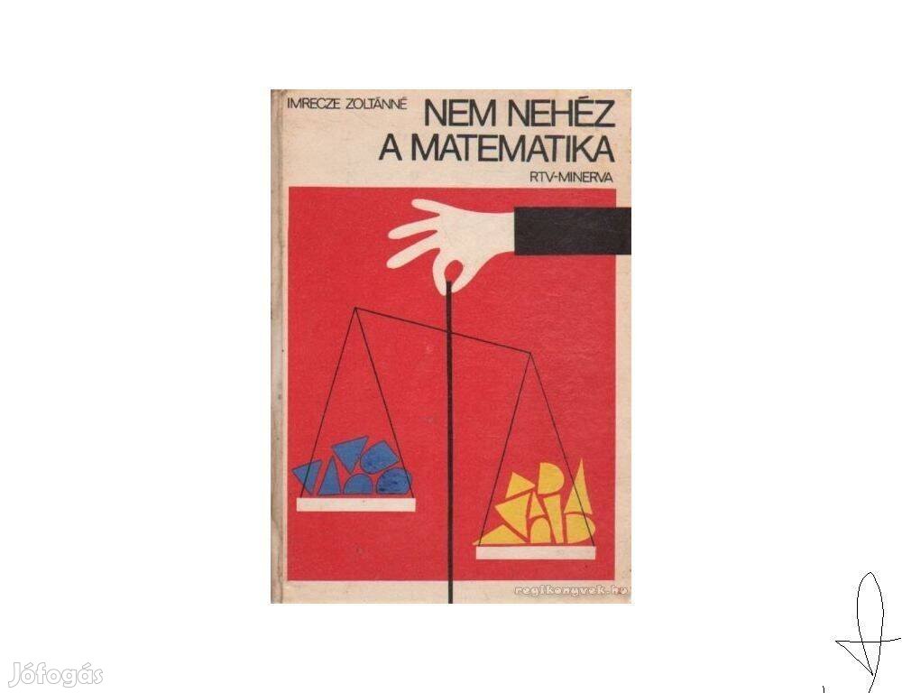 Nem nehéz a matematika, Imrecze, alig használt