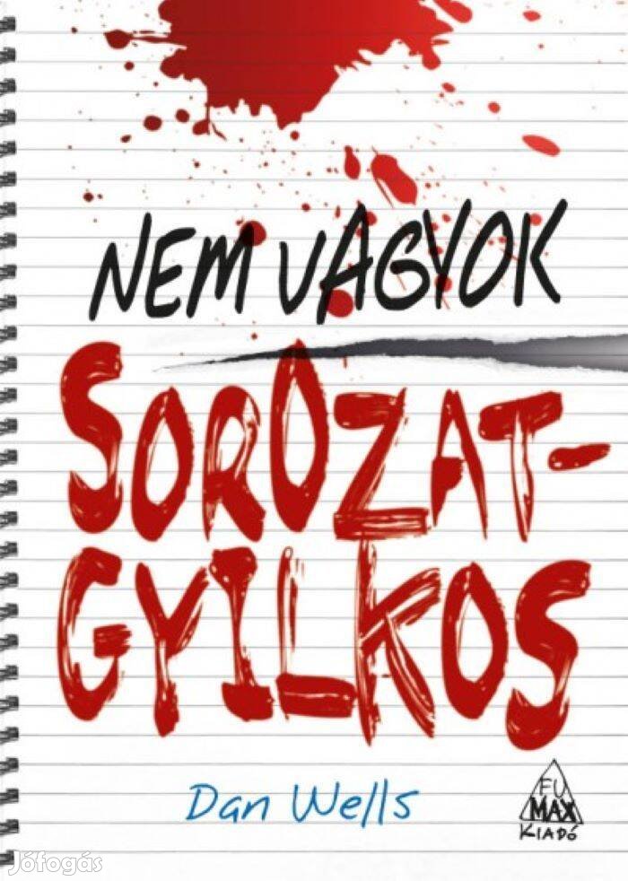 Nem vagyok sorozatgyilkos Dan Wells