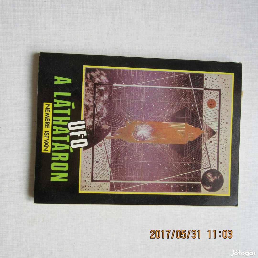 Nemere István UFO a láthatáron