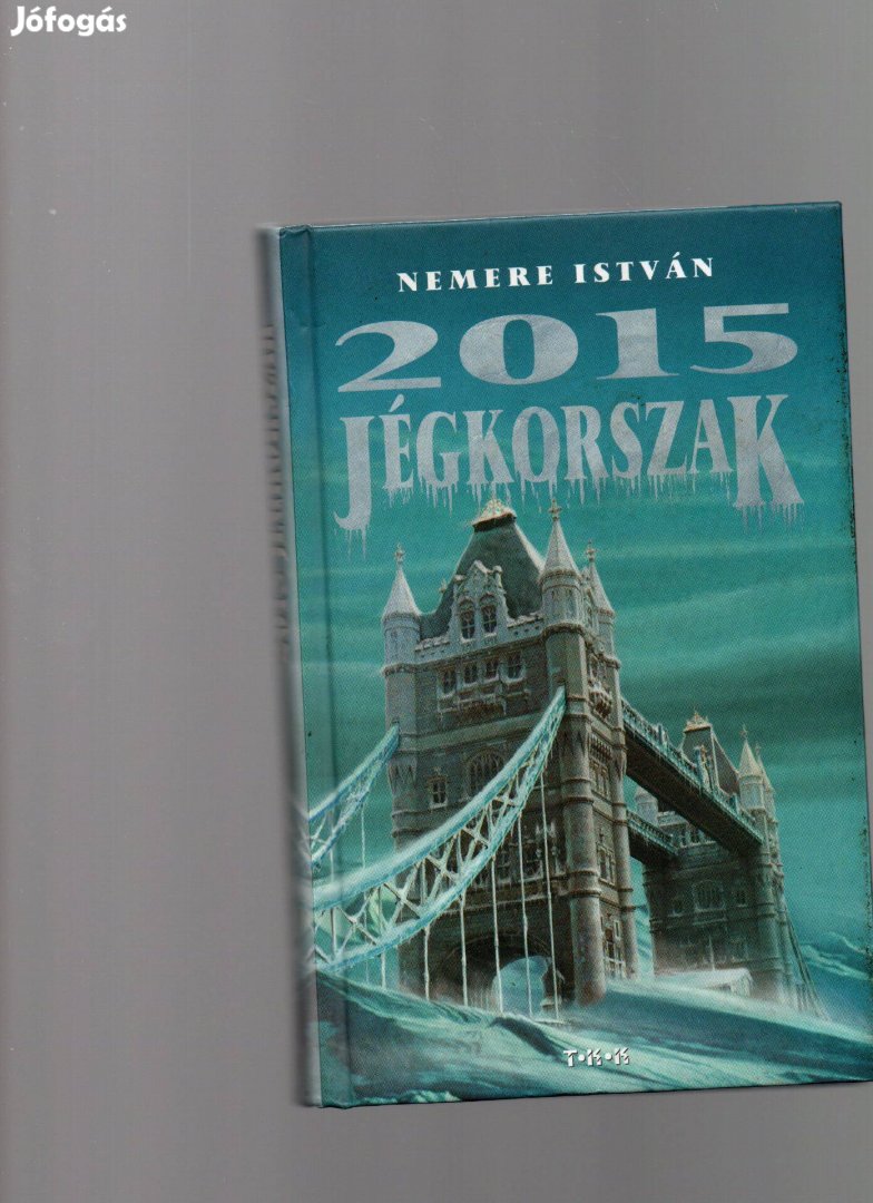 Nemere István: 2015 - Jégkorszak