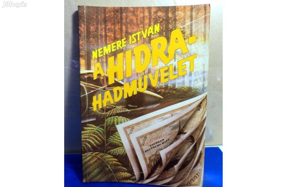 Nemere István: A Hidra hadművelet