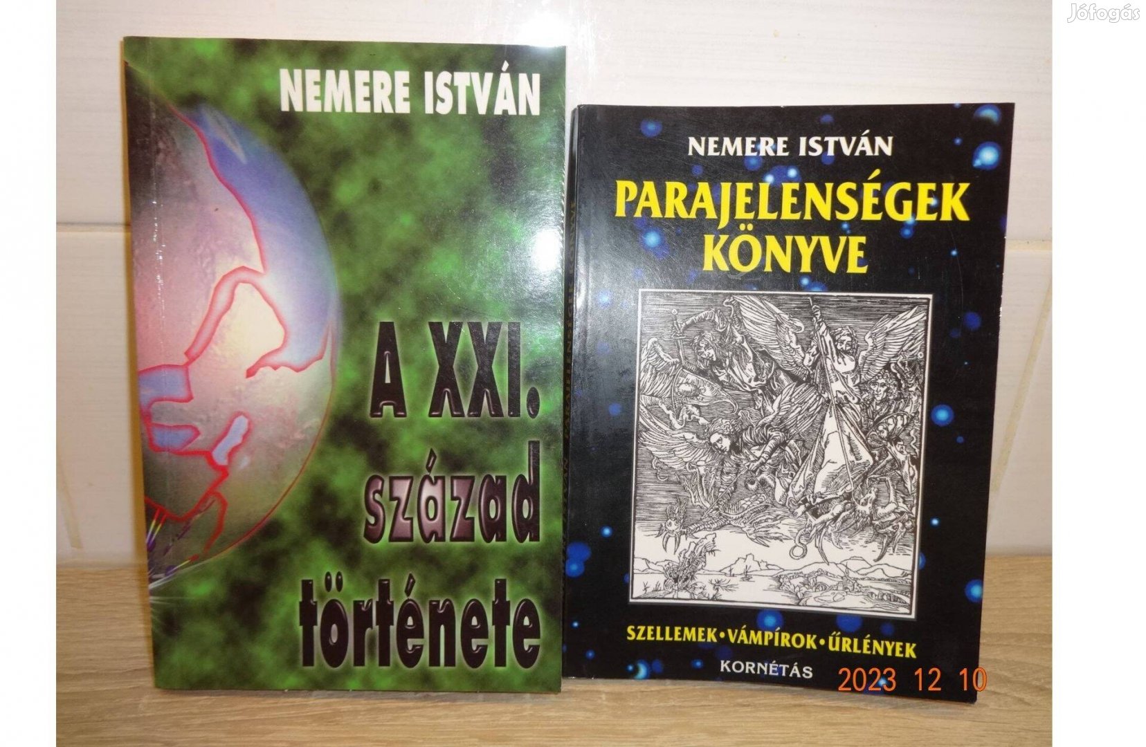 Nemere István: A XXI. század története + Parajelenségek Könyve -együtt