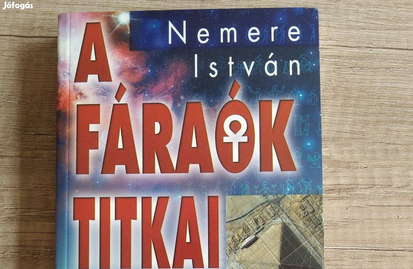 Nemere István: A fáraók titkai