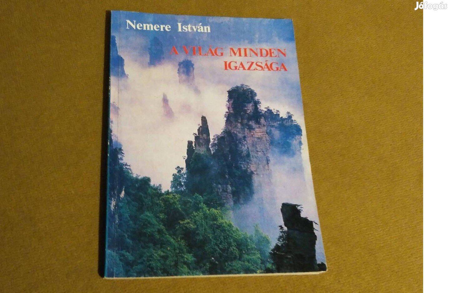 Nemere István: A világ minden igazsága