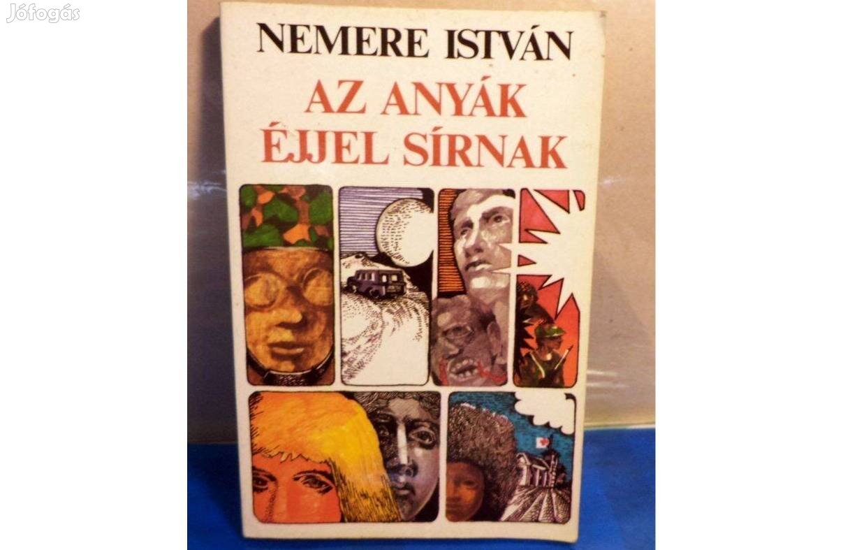 Nemere István Az anyák éjjel sírnak