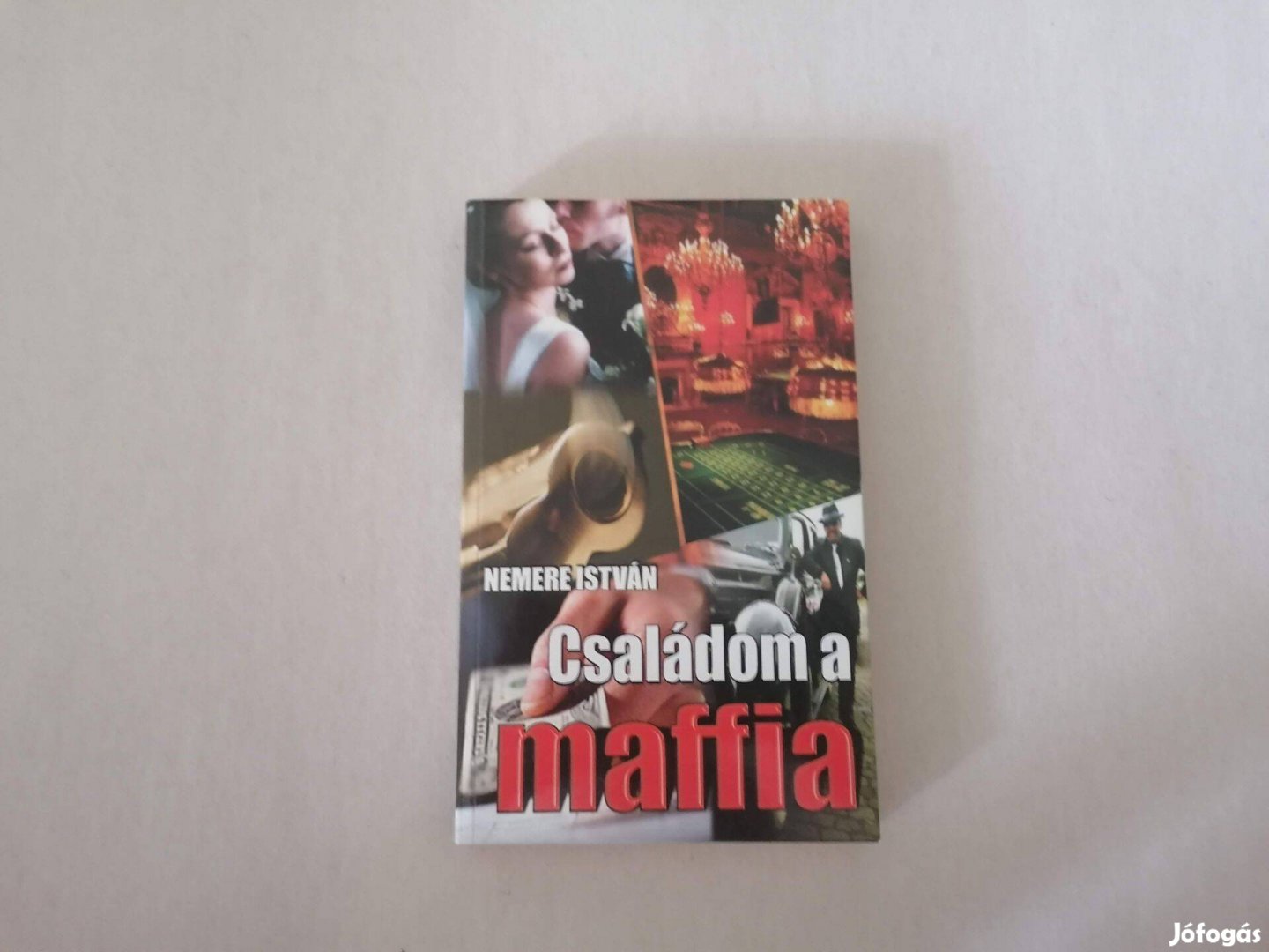 Nemere István Családom a maffia című Új könyve akciósan