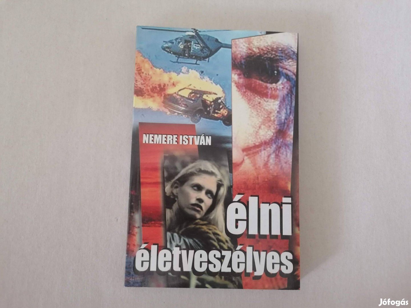 Nemere István Élni életveszélyes című Új könyve akciósan