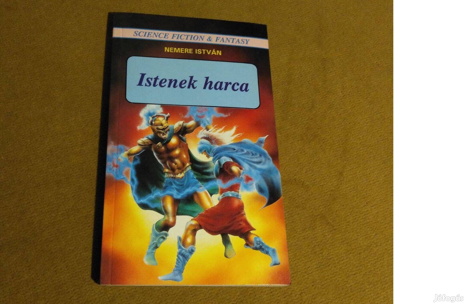 Nemere István: Istenek harca