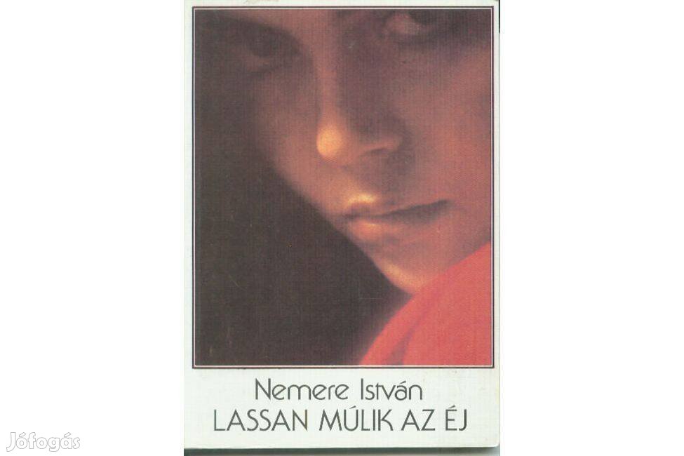 Nemere István Lassan múlik az éj