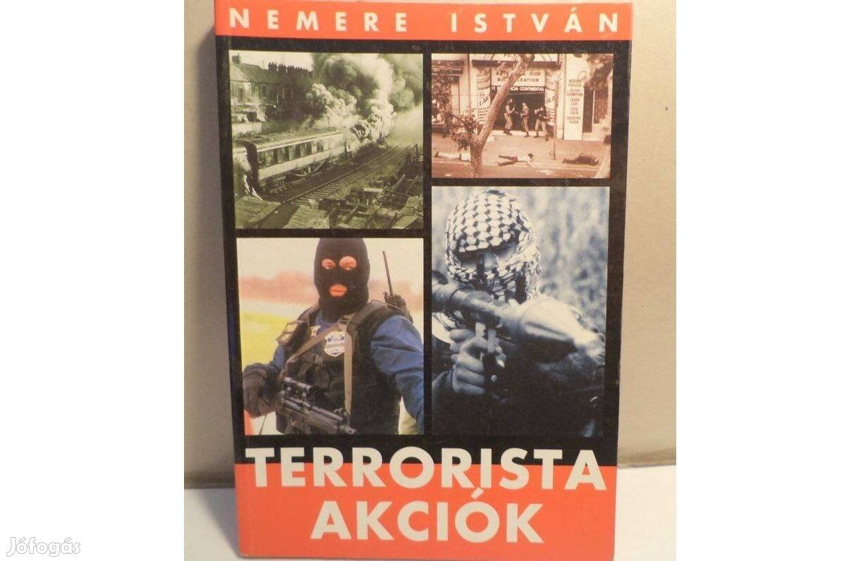 Nemere István: Terrorista akciók 1