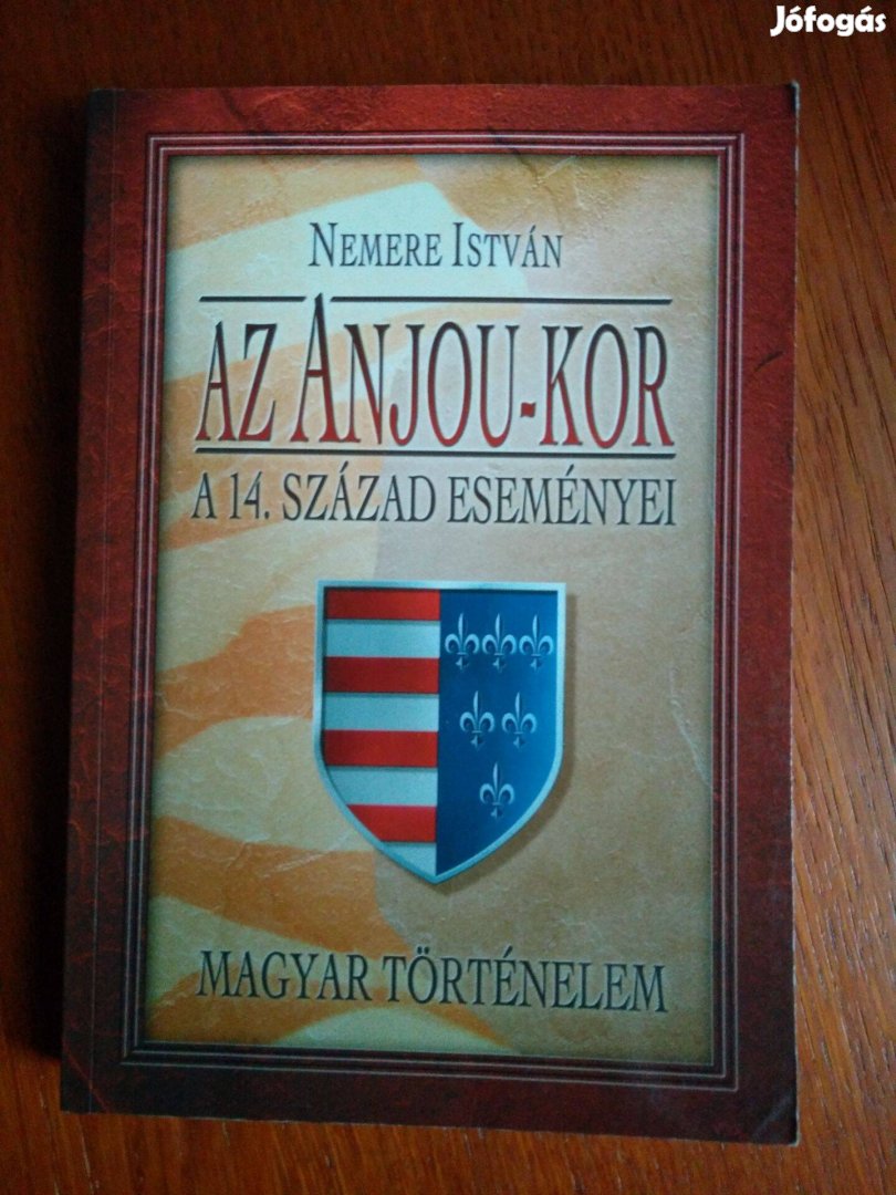 Nemere István - Az Anjou-kor / A 14. század eseményei