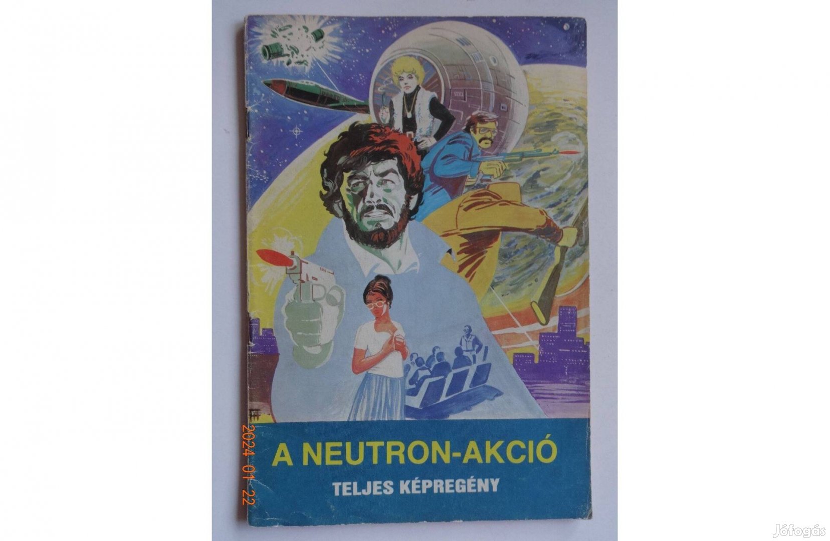 Nemere István - Cs.Horváth Tibor: Neutron-Akció - képregény
