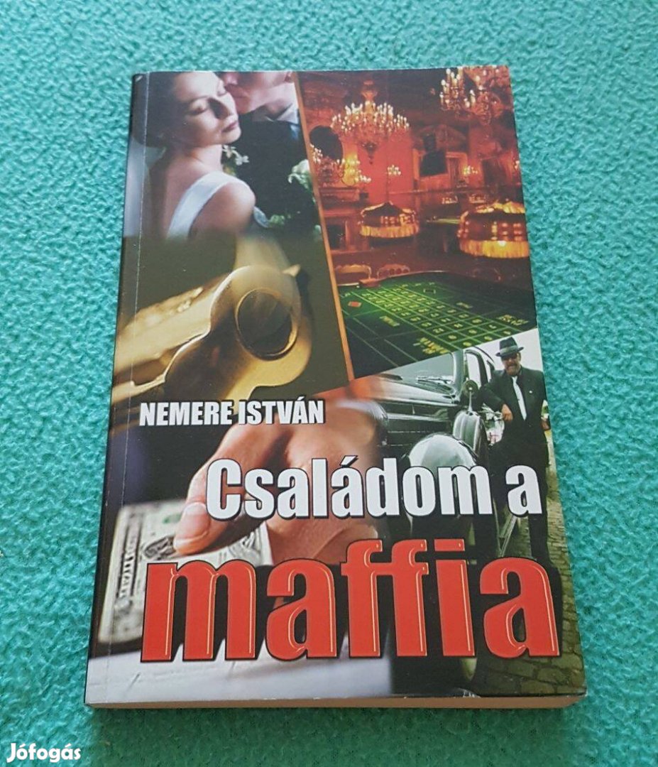 Nemere István - Családom a maffia könyv