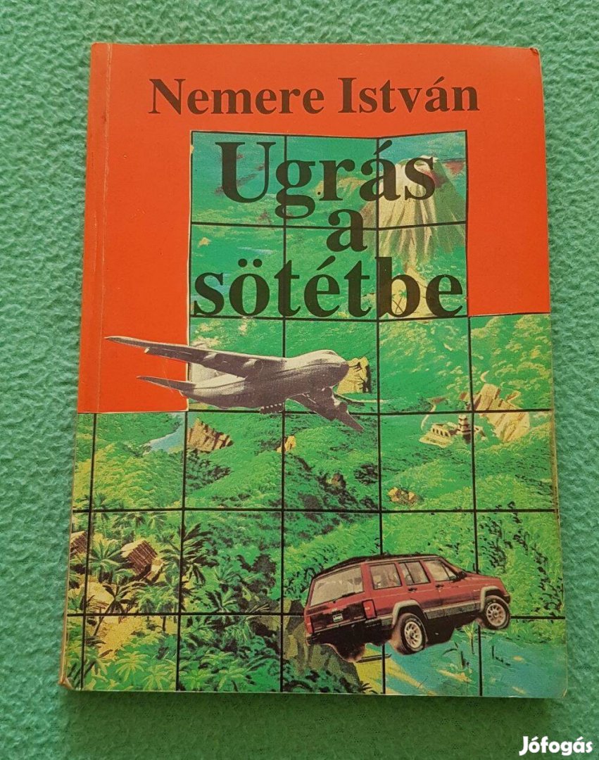 Nemere István - Ugrás a sötétbe könyv