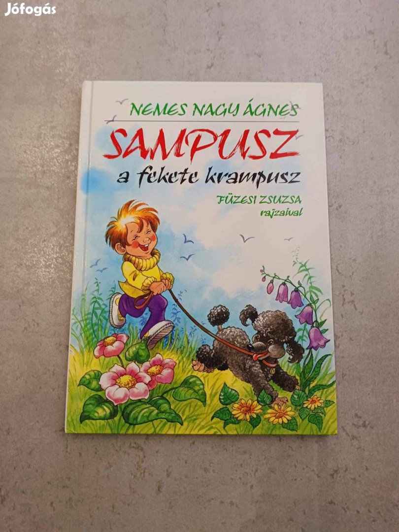 Nemes Nagy Ágnes Sampusz, a fekete krampusz Füzesi Zsuzsa