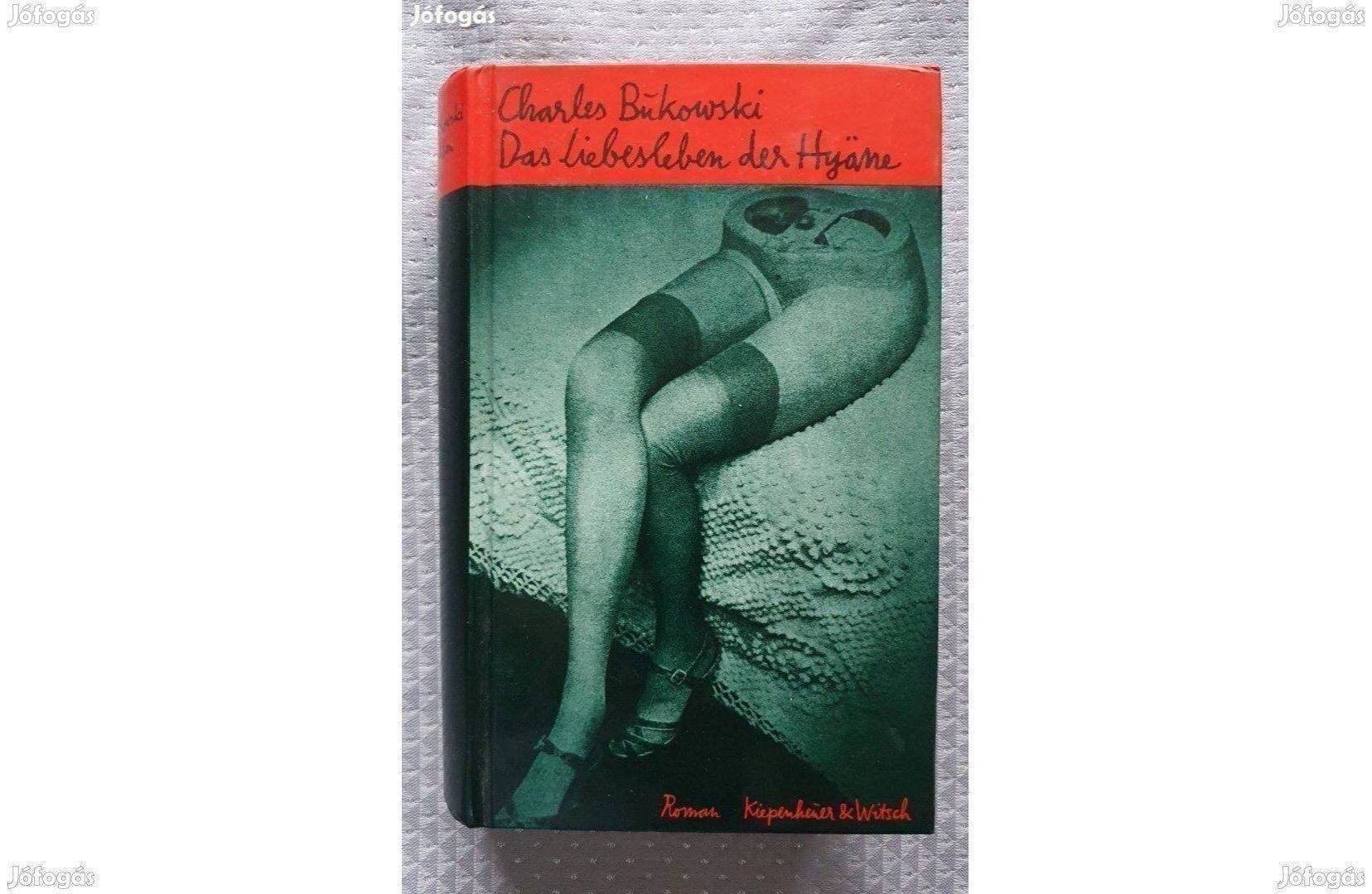 Német nyelvű könyv: Charles Bukowski - Das Liebesleben der Hyäne 1984