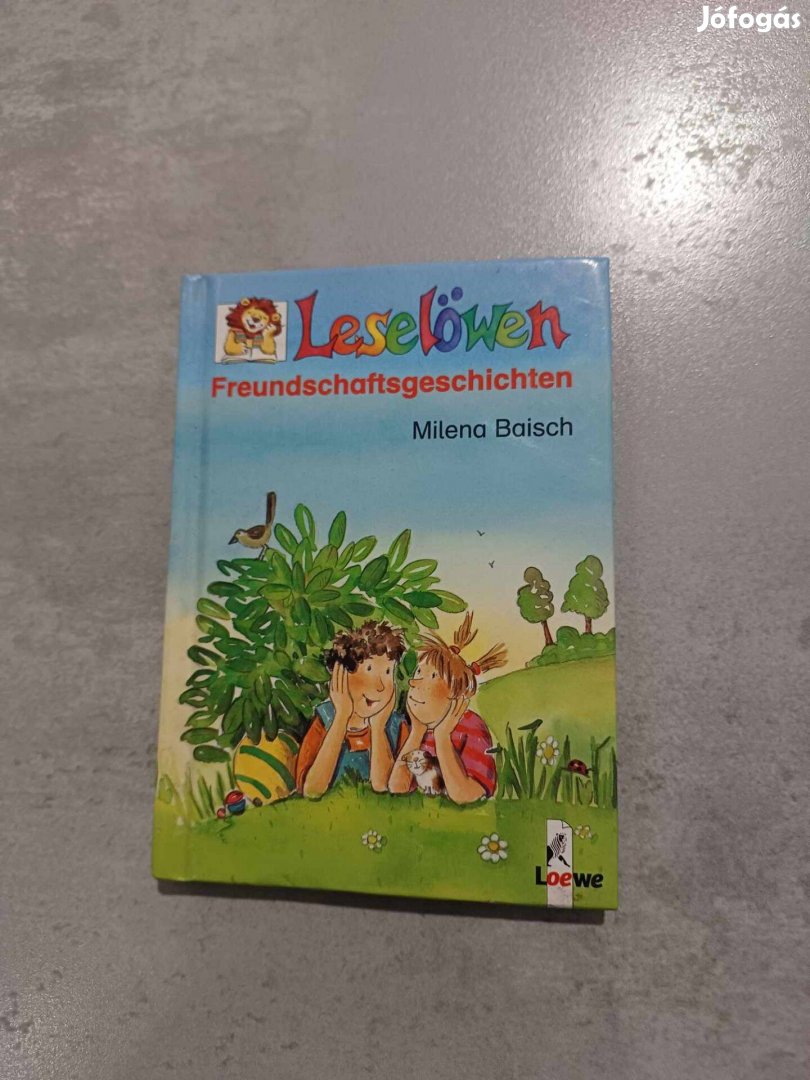 Német nyelvű olvasókönyv (Freundschaftsgeschichten-Olvasó Leó)