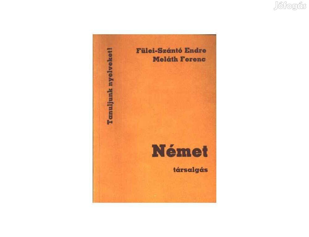 Német társalgás, Dr. Fülei-Szántó Endre Dr. Meláth Ferenc, könyv