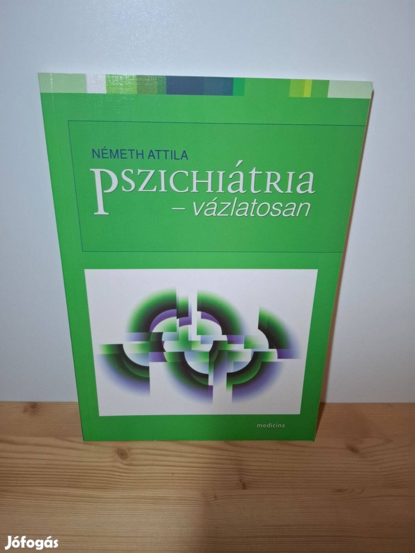 Németh Attila: Pszichiátria vázlatosan