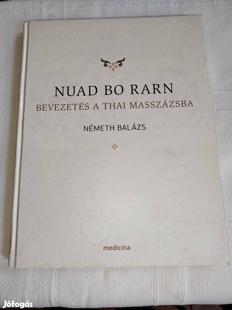 Németh Balázs: Nuad bo rarn - Bevezetés a thai masszázsba