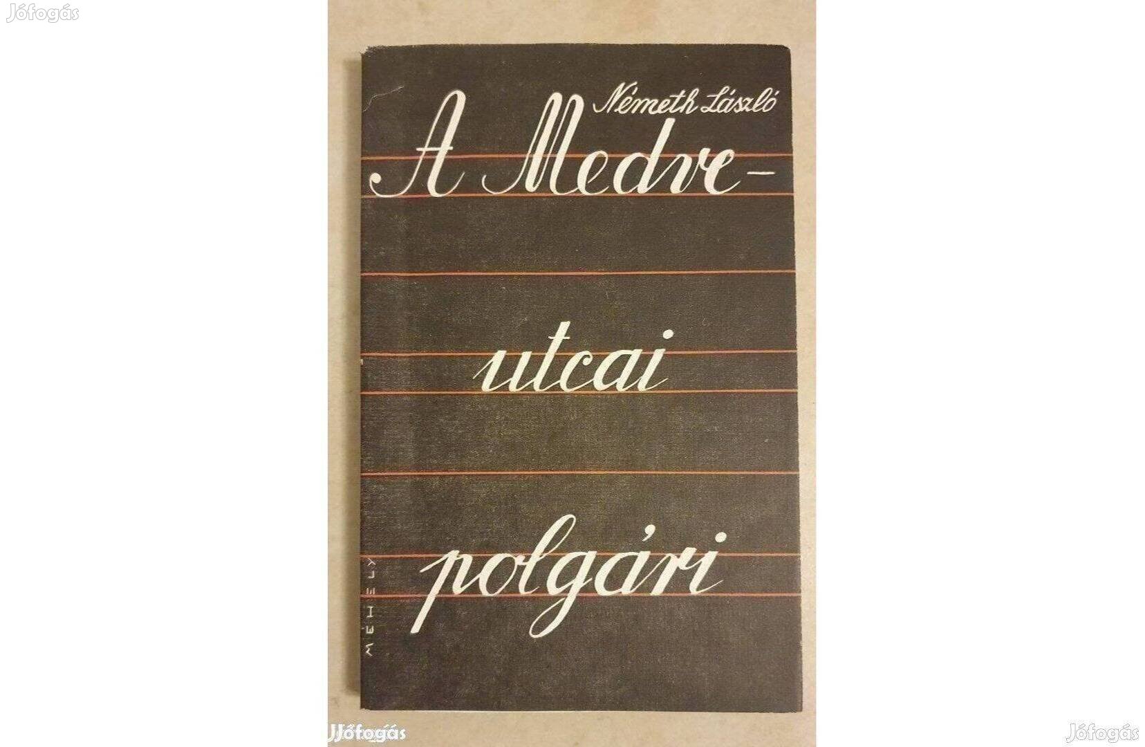 Németh László: A Medve-utcai polgári 1988