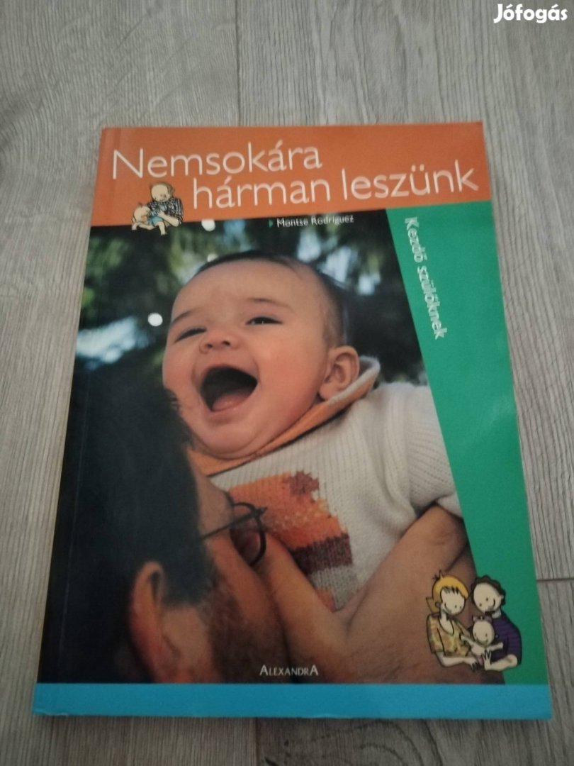 Nemsokára hárman leszünk babaváró könyv