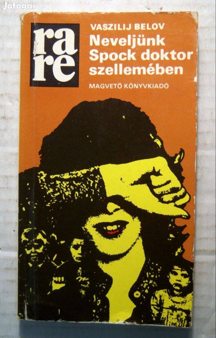 Neveljünk Spock Doktor Szellemében Vaszilij Belov 1982