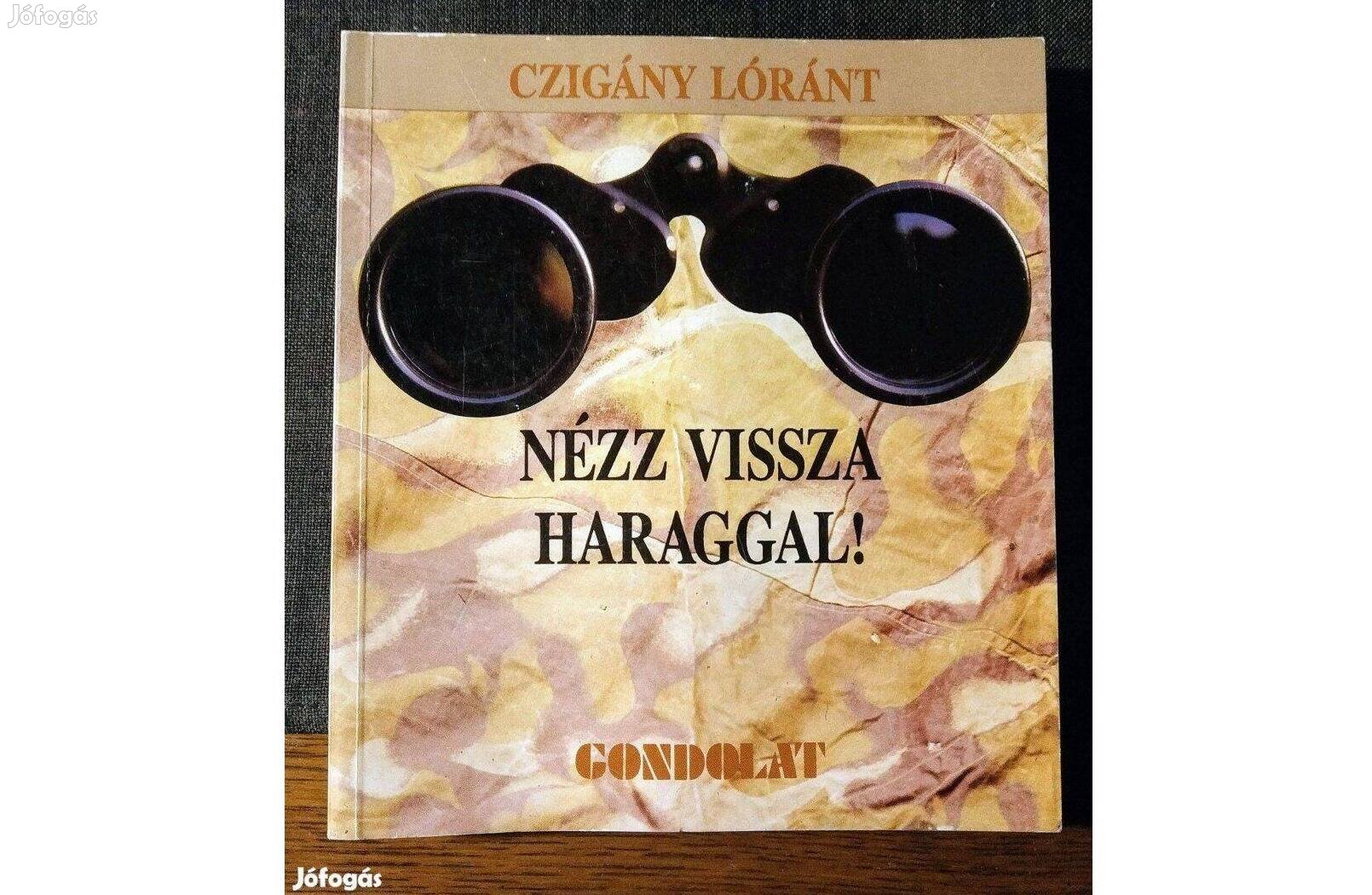 Nézz vissza haraggal! Államosított irodalom Magyarországon 1946-1988