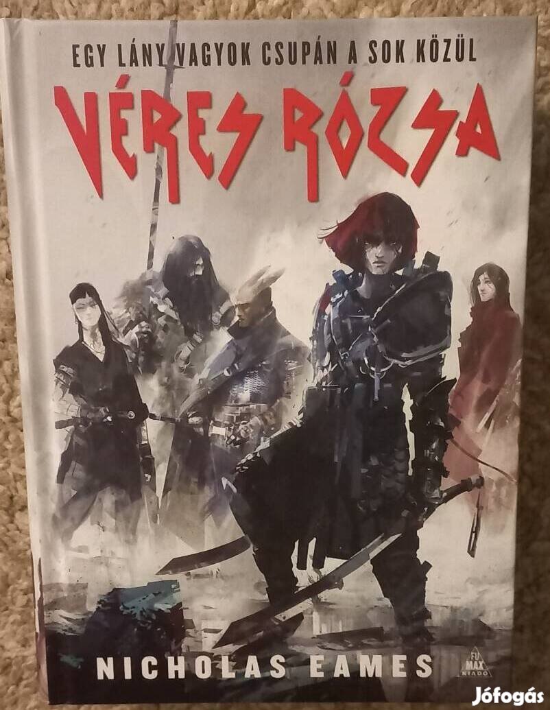 Nicholas Eames: Véres Rózsa