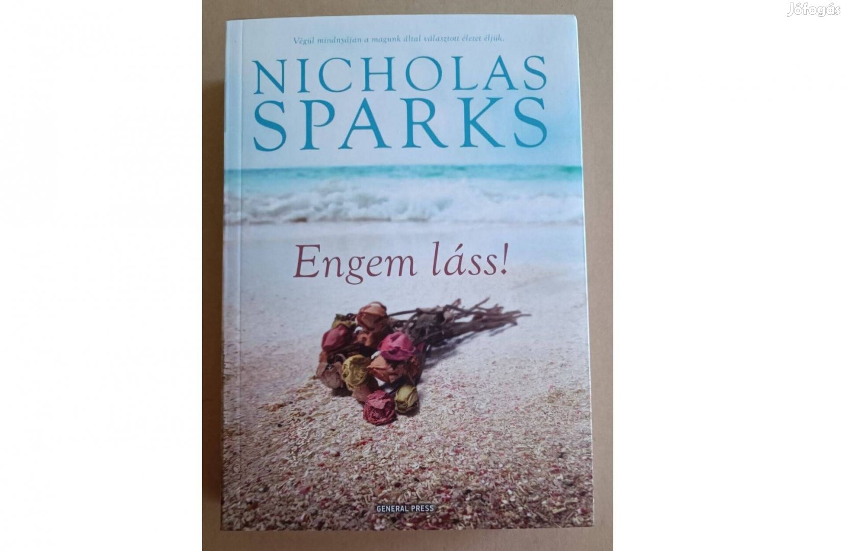 Nicholas Sparks Engem láss! könyv új