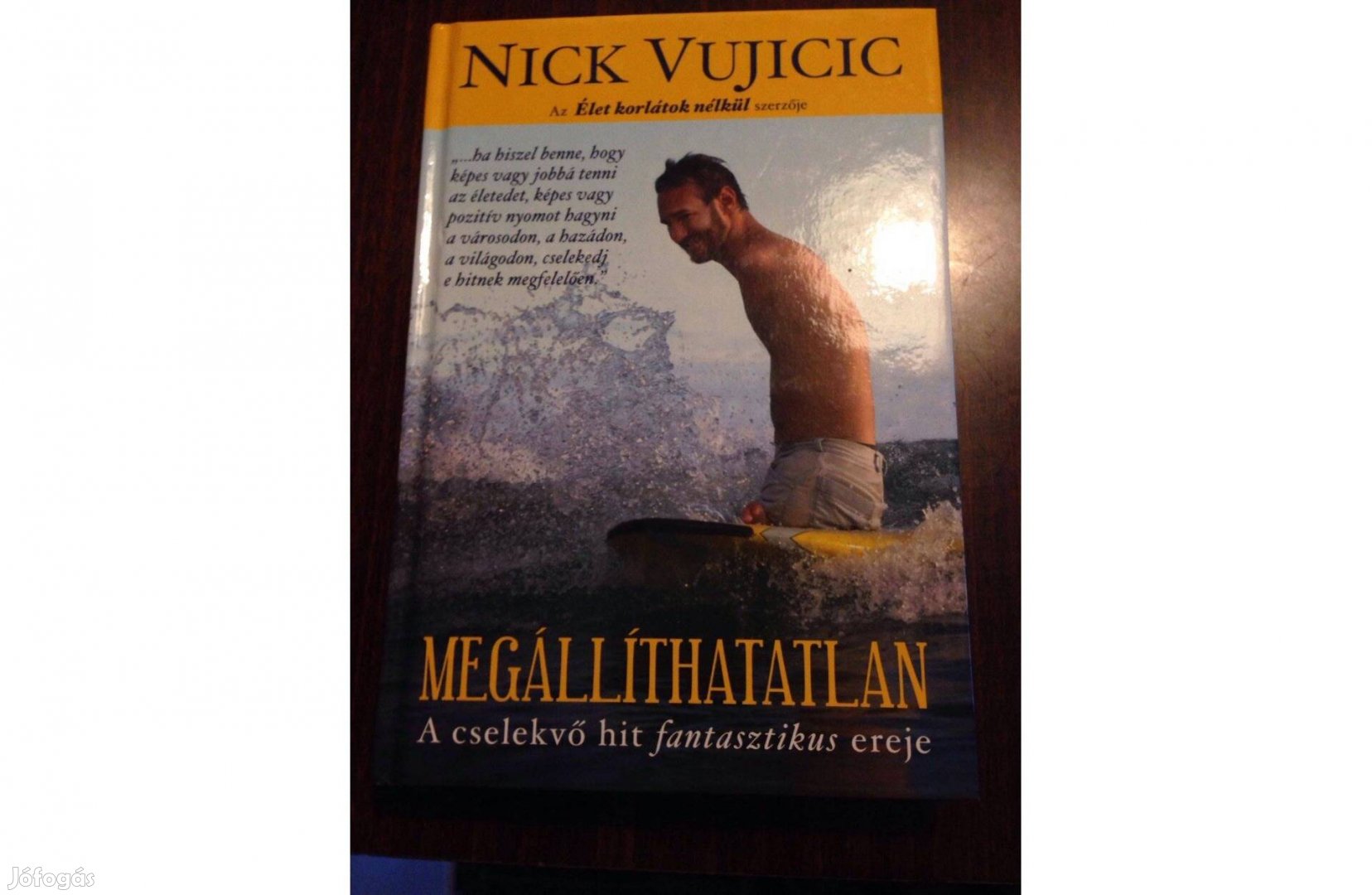 Nick Vujicic Megállíthatatlan könyv