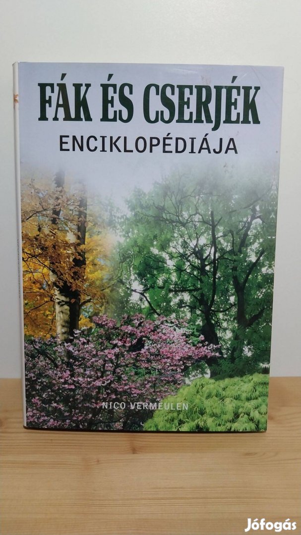 Nico Vermeulen: Fák és cserjék enciklopédiája