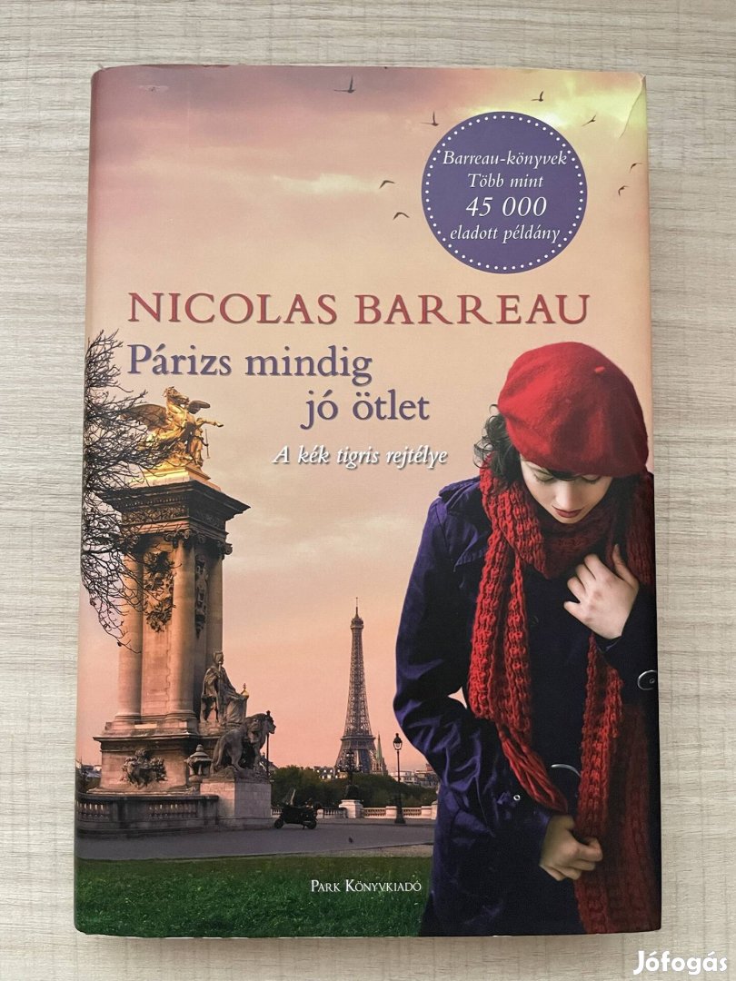Nicolas Barreau Párizs mindig jó ötlet: romantikus könyv