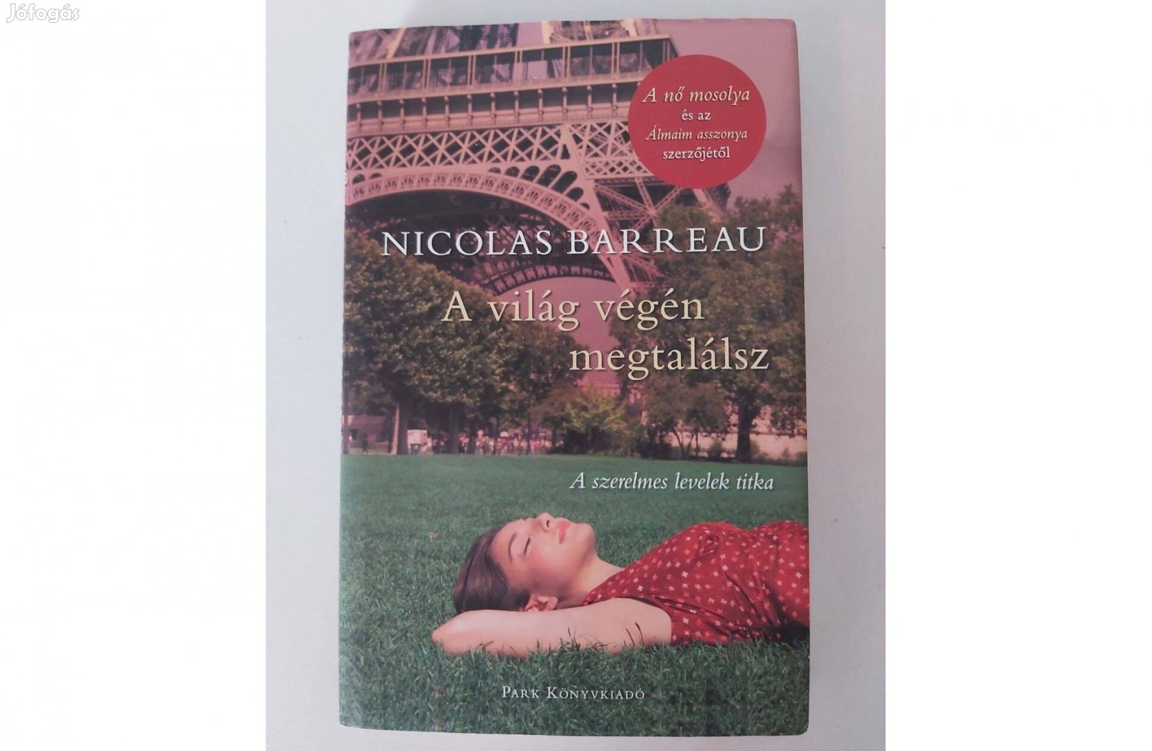 Nicolas Barreau: A világ végén megtalálsz (A szerelmes levelek titka)