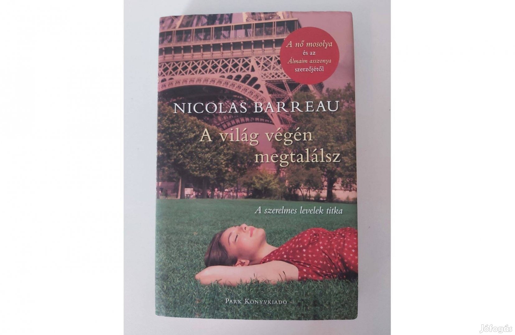 Nicolas Barreau: A világ végén megtalálsz (A szerelmes levelek titka)