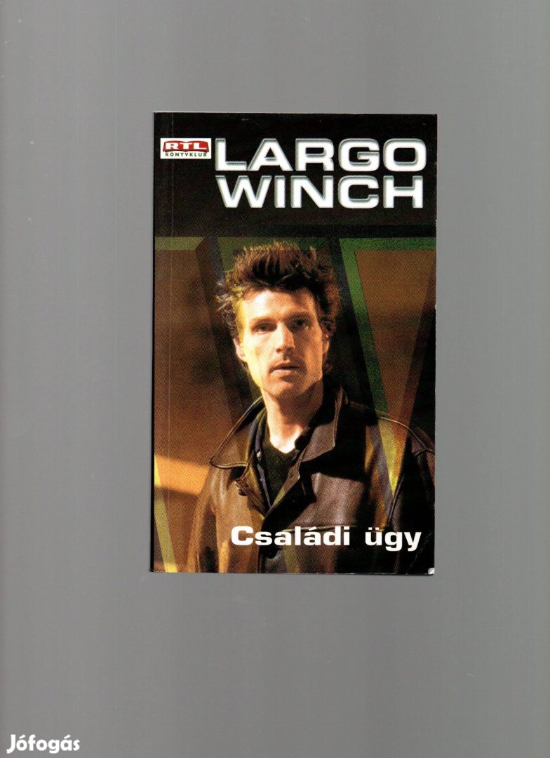 Nicolas van Hamme: Largo Winch - Családi ügy - új állapotú