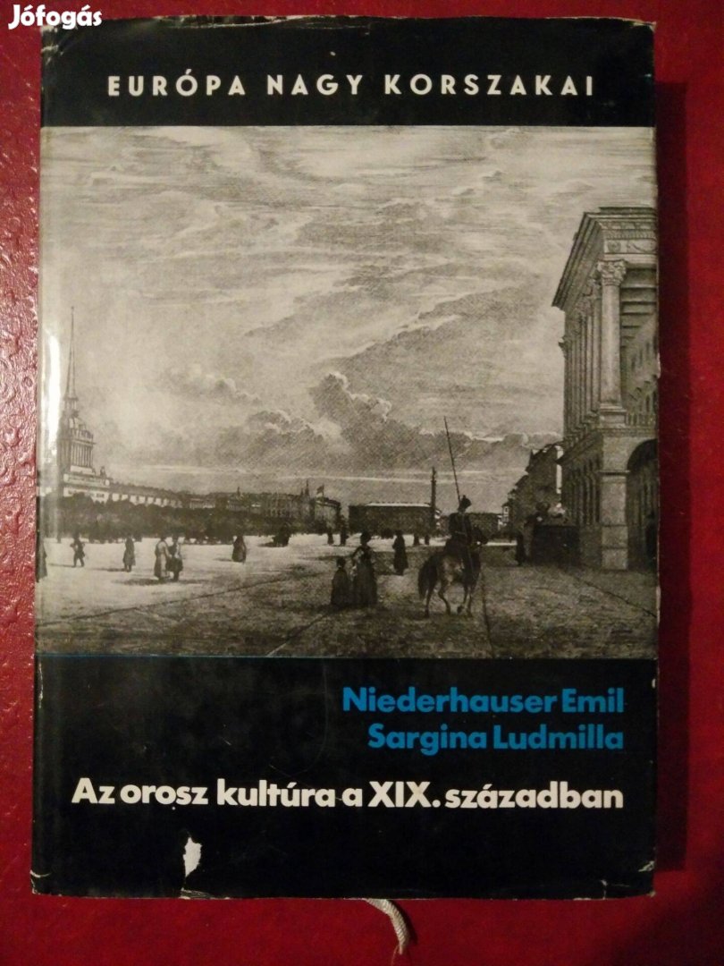 Niederhauser - Sargina Ludmilla - Az orosz kultúra a XIX. században