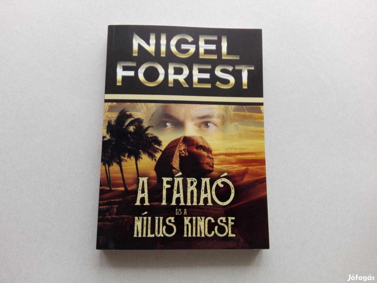 Nigel Forest:A fáraó és a Nílus kincse című Új könyve akciósan eladó!
