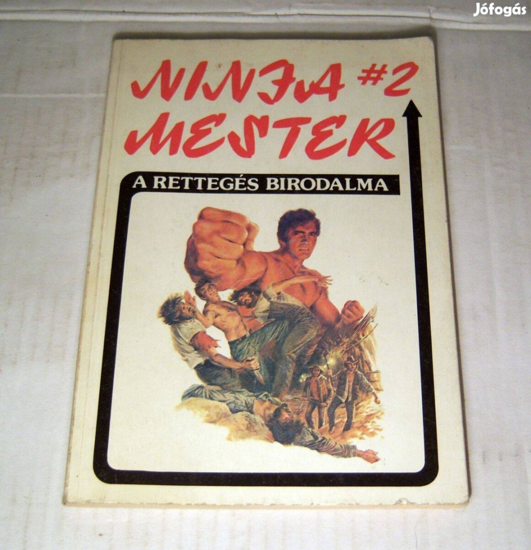 Ninja Mester 2. A Rettegés Birodalma (Wade Barker) 1990 (5kép+tartalom