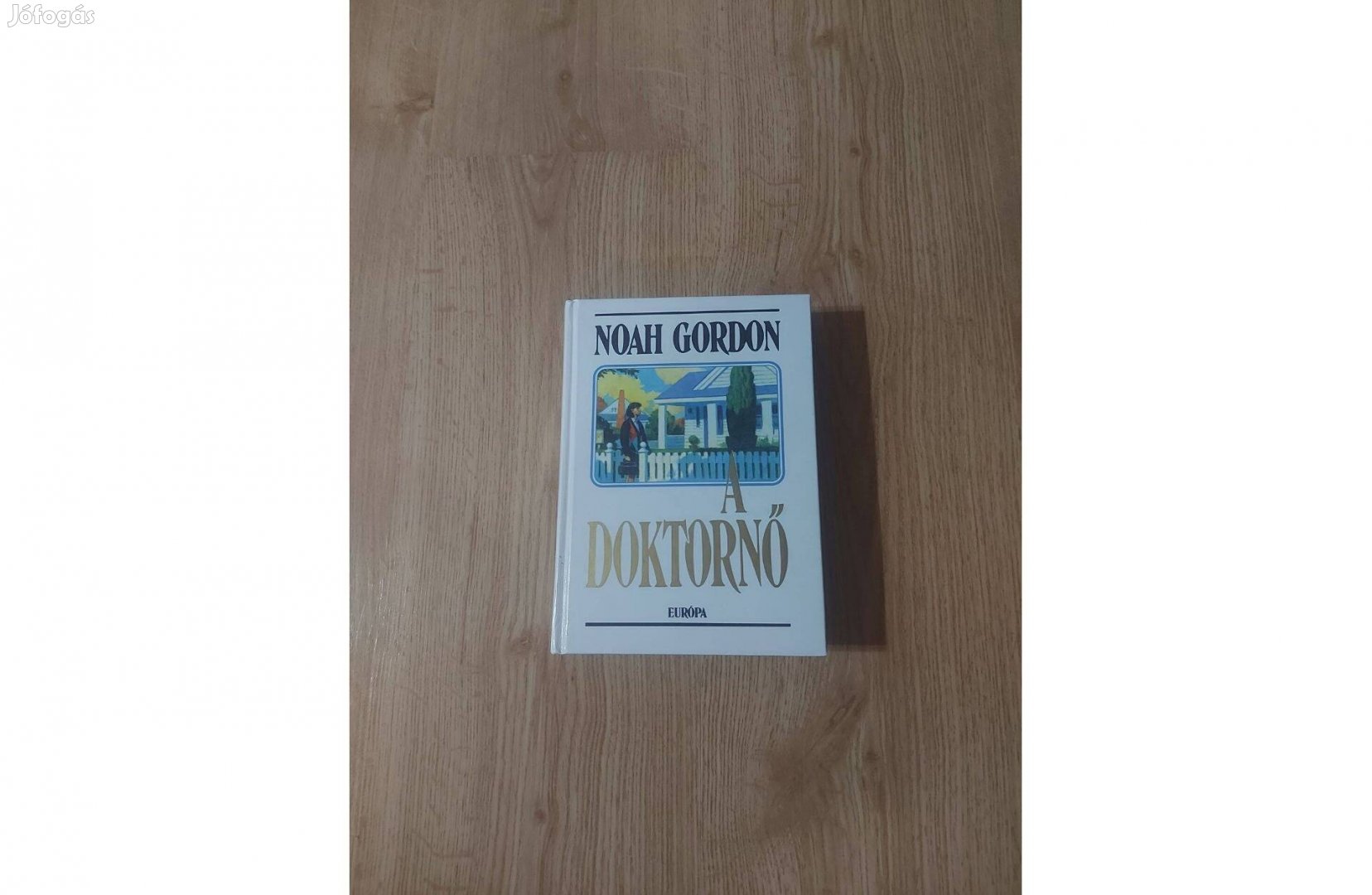 Noah Gordon: A doktornő