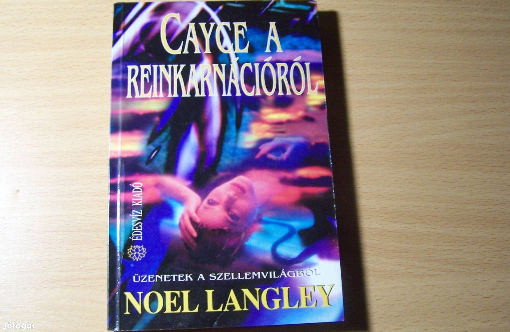 Noel Langley: Cayce a reinkarnációról