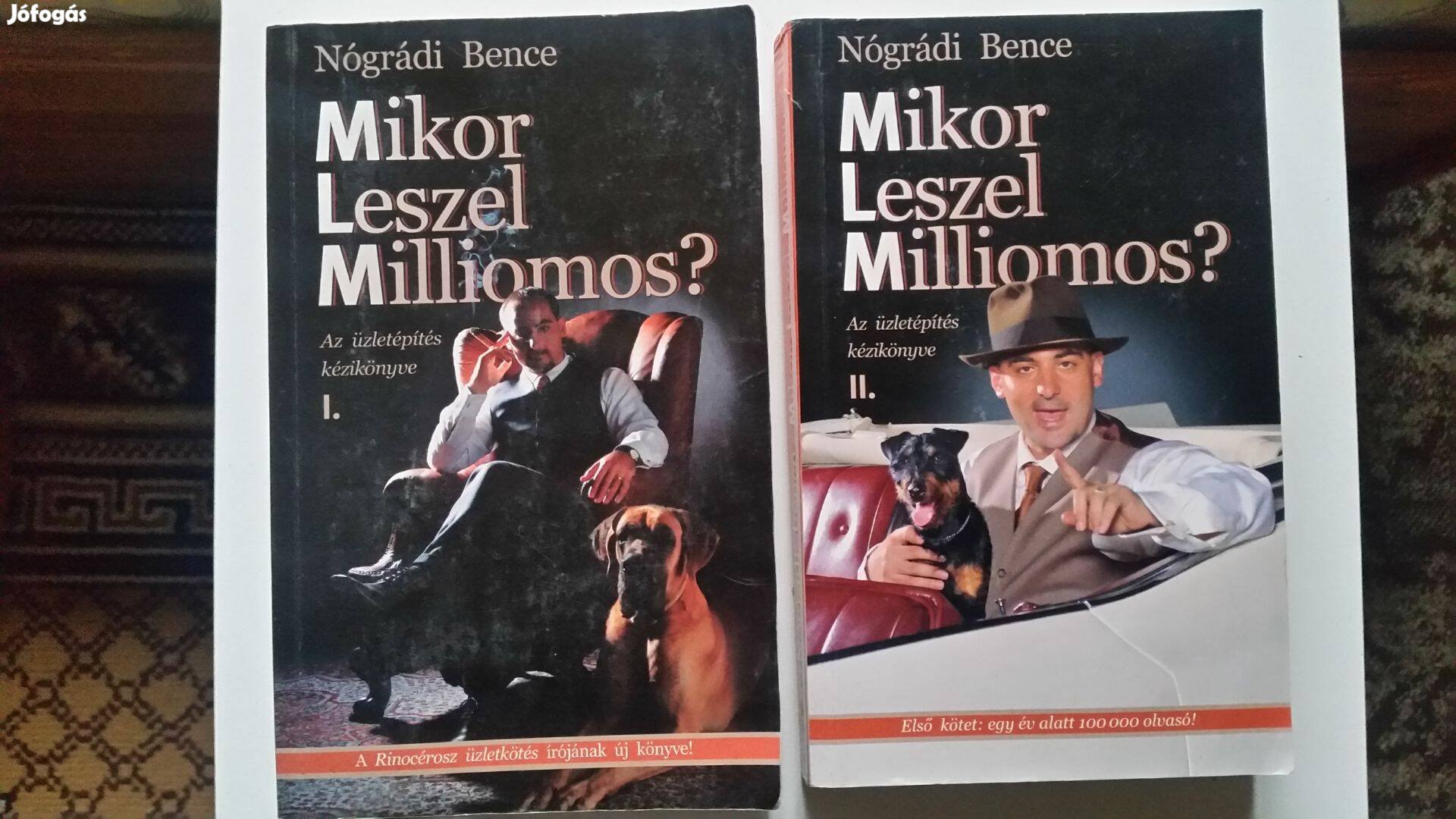 Nógrádi Bence: Mikor leszel milliomos? I-II -dedikált