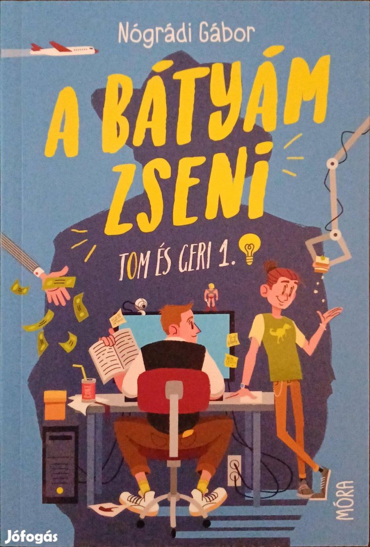 Nógrádi Gábor A bátyám zseni