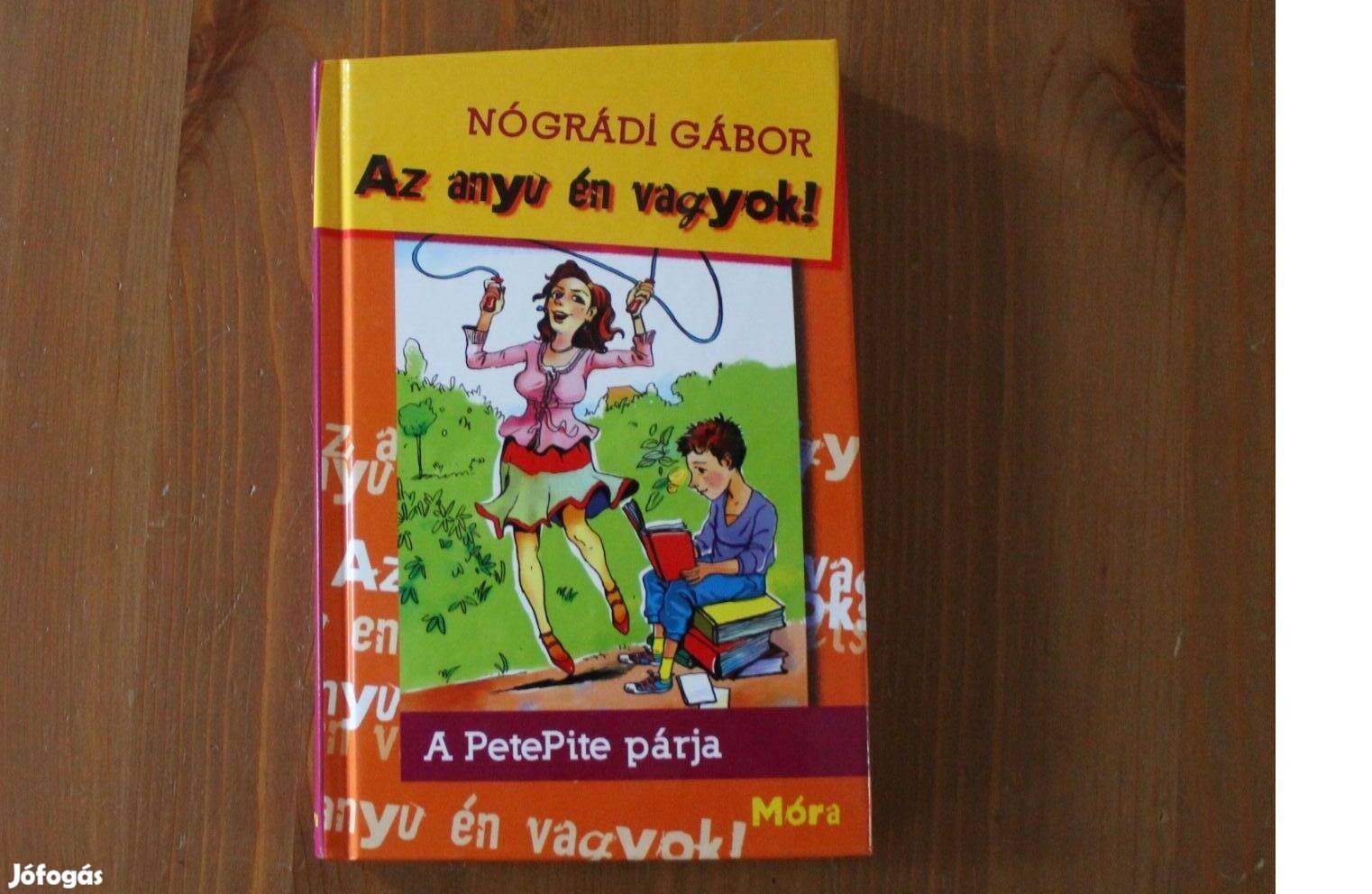 Nógrádi Gábor - Az anyu én vagyok