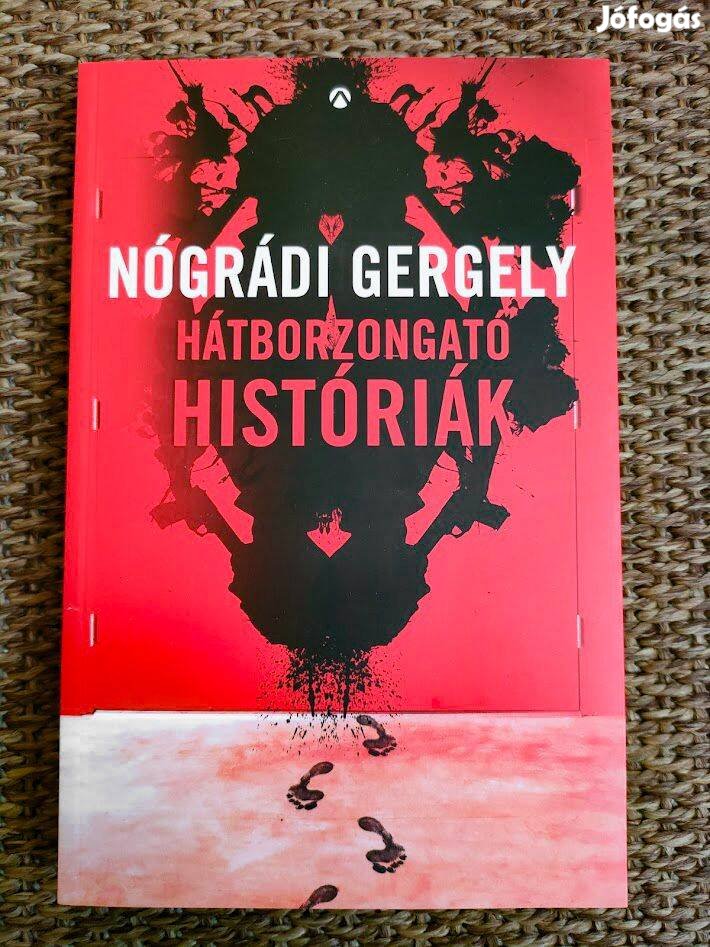 Nógrádi Gergely: Hátborzongató históriák