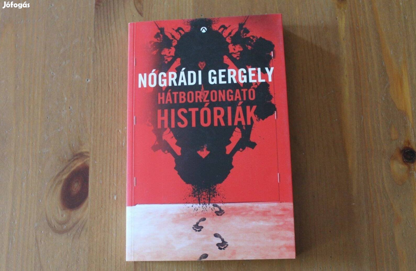 Nógrádi Gergely - Hátborzongató históriák