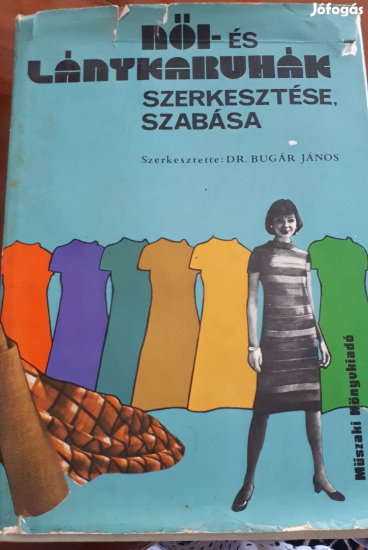 Női és lánykaruhák szerkesztése és szabása