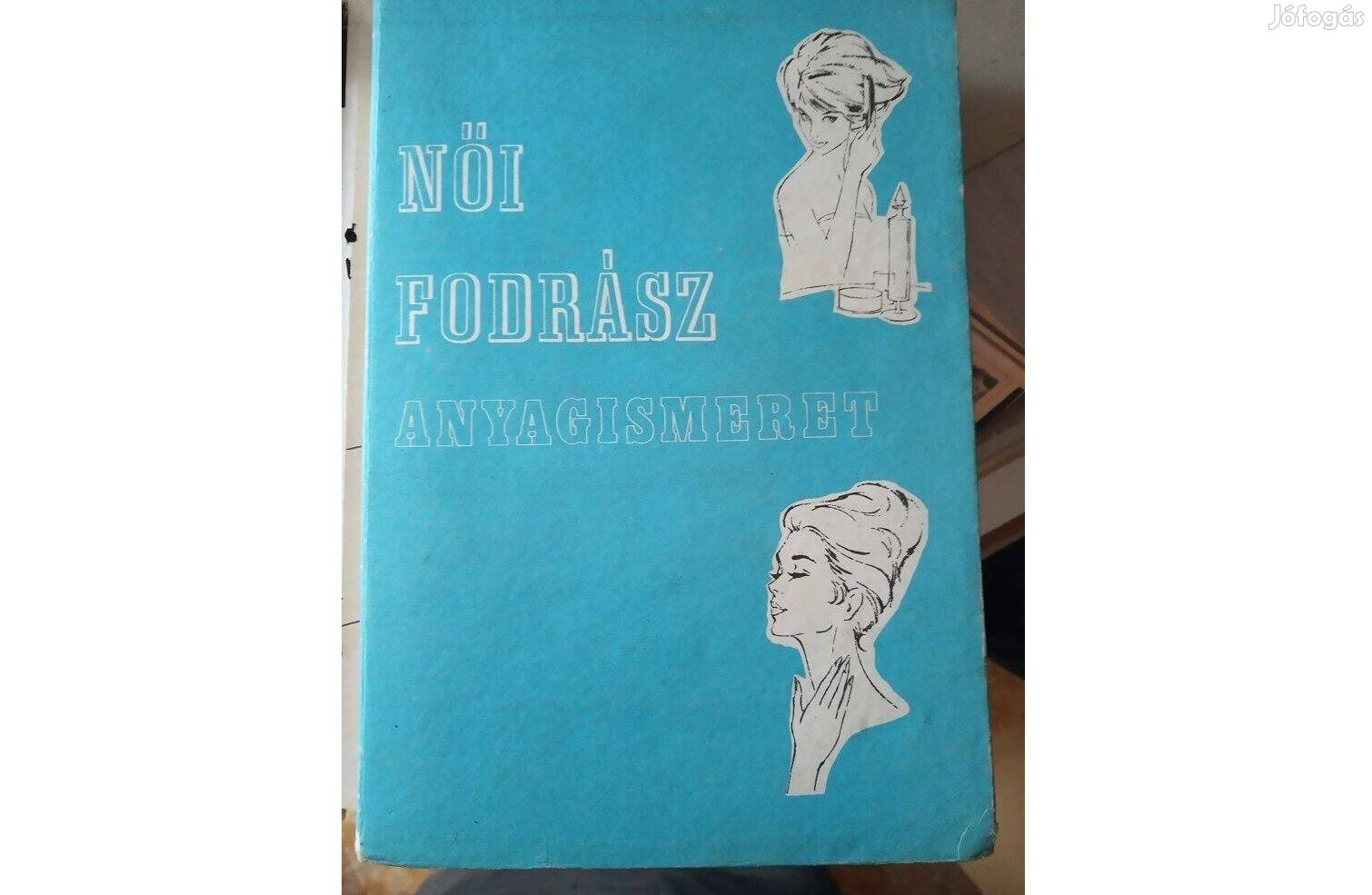 Női fodrász anyagismeret - Farkas Pál, Szeglet Lajos,