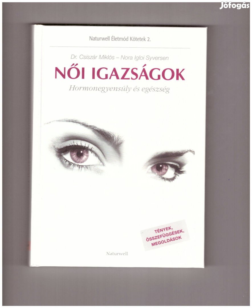 Női igazságok: Hormonegyensúly és egészség könyv